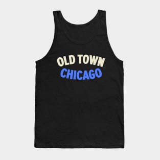 Chicago Old Town Vintage Design - Explore the Windy City's Historic Charm Tank Top